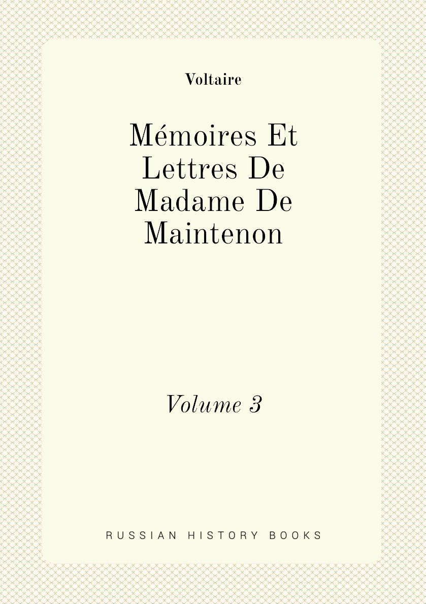 

Memoires Et Lettres De Madame De Maintenon