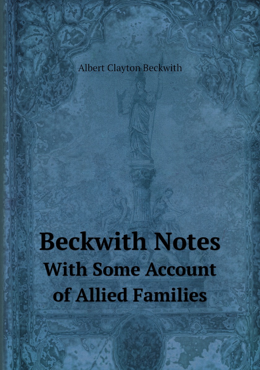 

Beckwith Notes