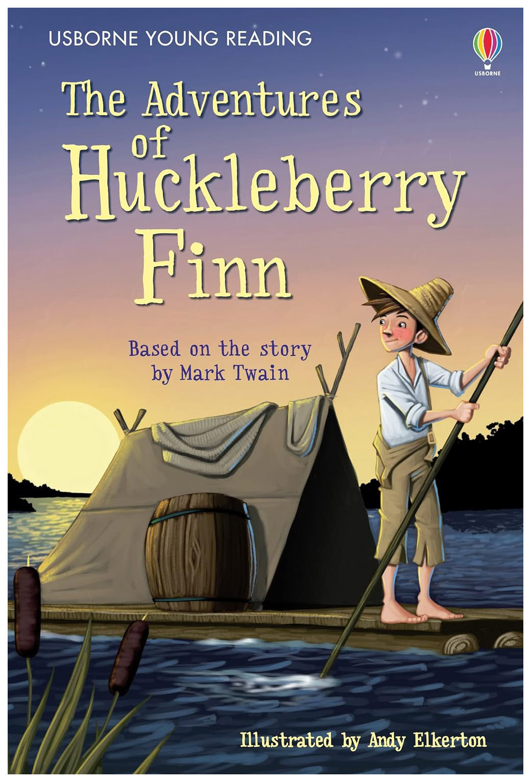 

Usborne Young Reading Series 3 The Adventures of Huckleberry Finn
