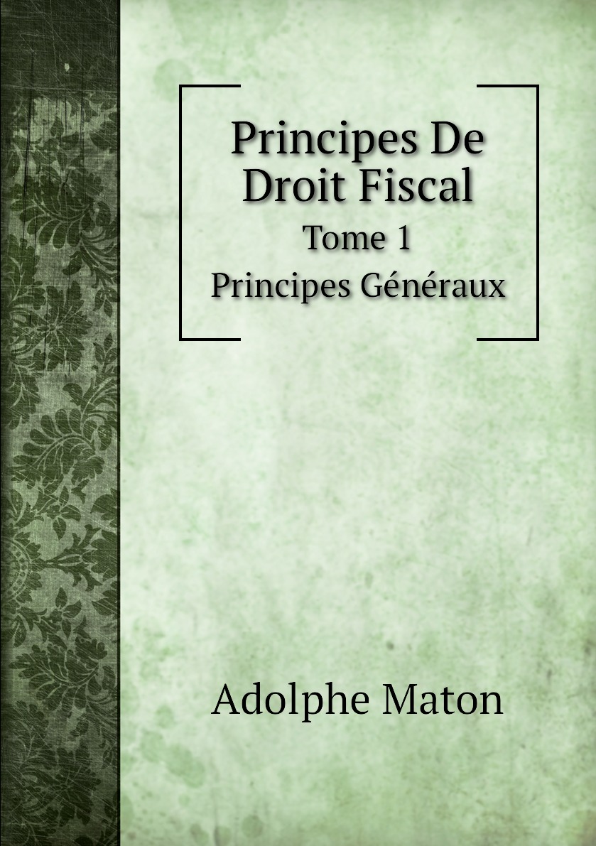 

Principes De Droit Fiscal