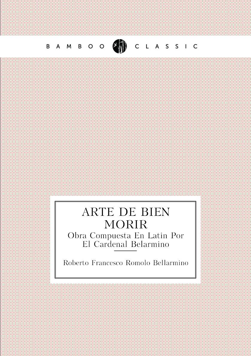 

Arte De Bien Morir