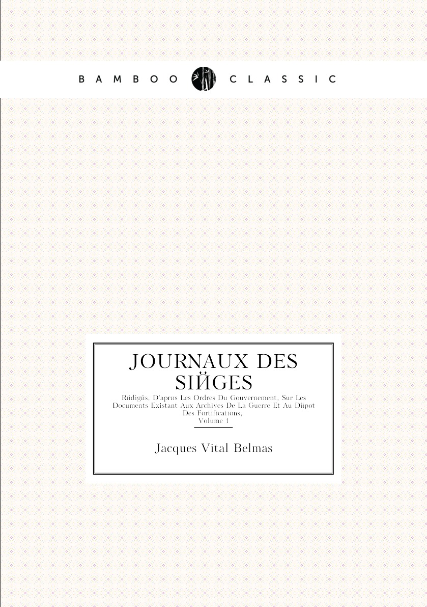 

Journaux Des Sieges