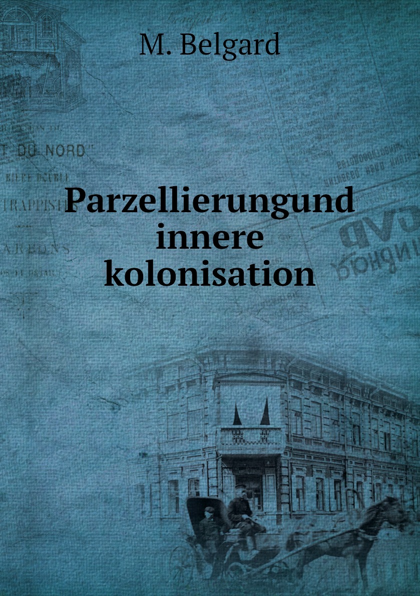

Parzellierungund innere kolonisation