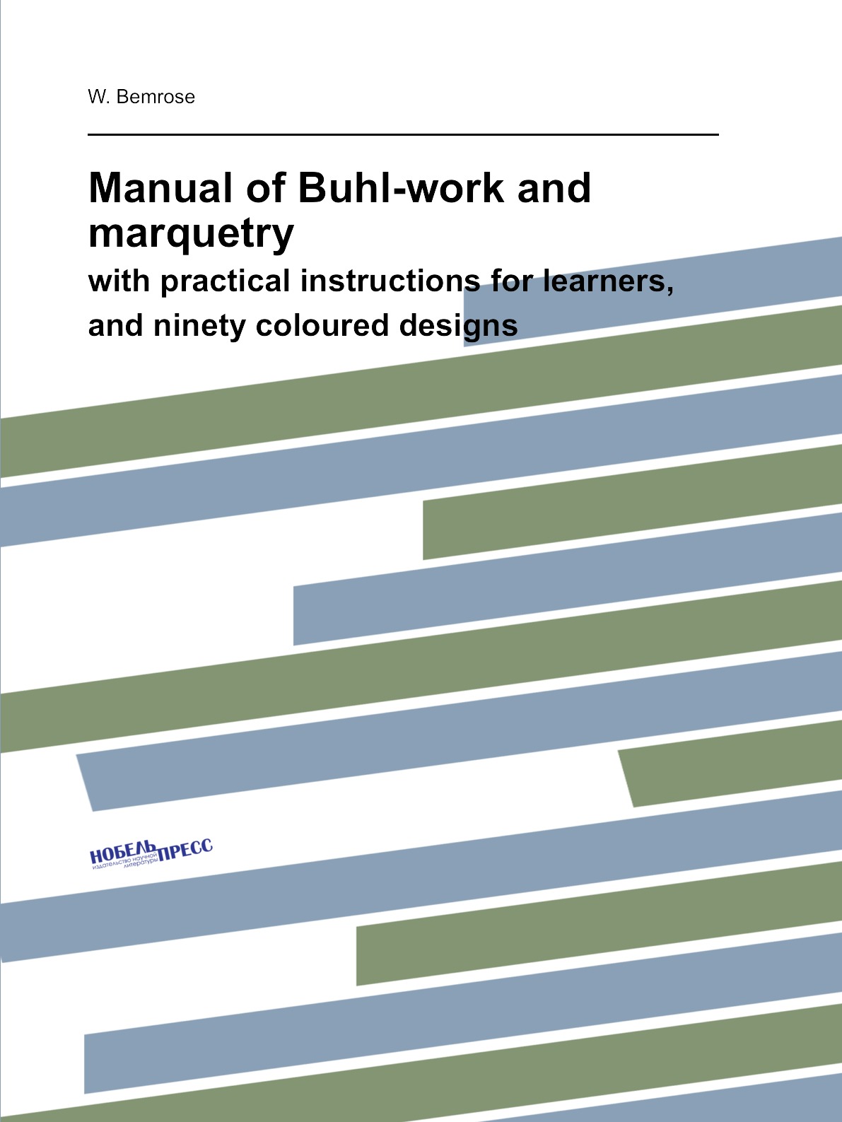 

Manual of Buhl-work and marquetry