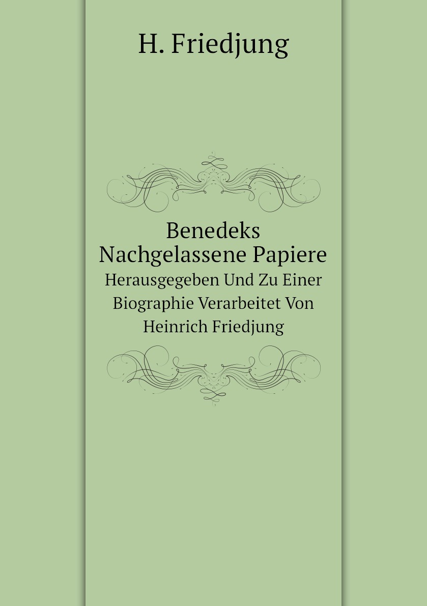 

Benedeks Nachgelassene Papiere
