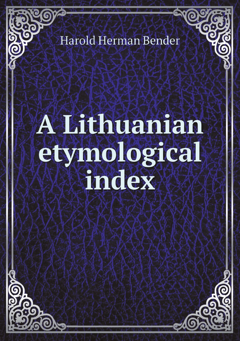 

A Lithuanian etymological index