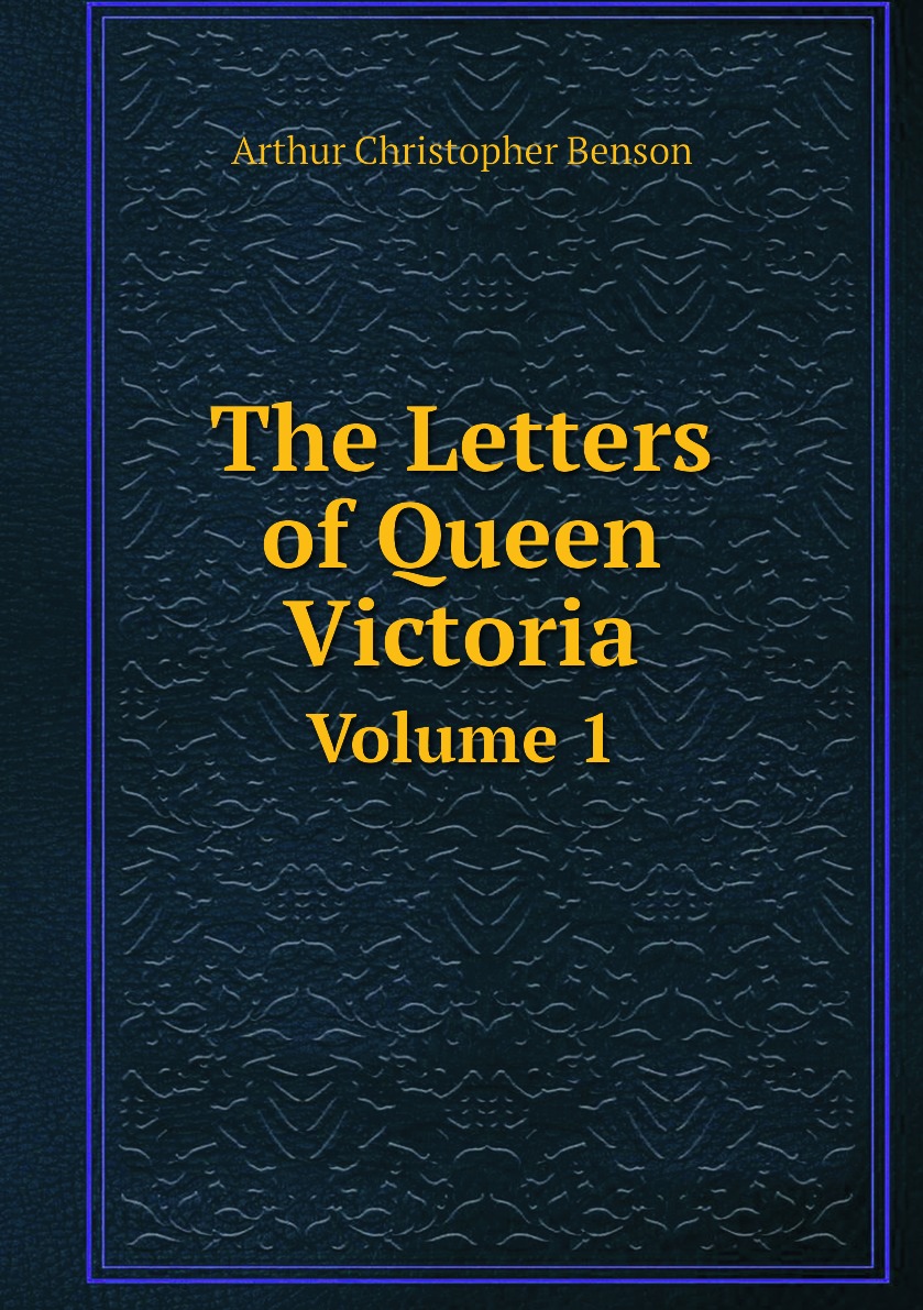 

The Letters of Queen Victoria