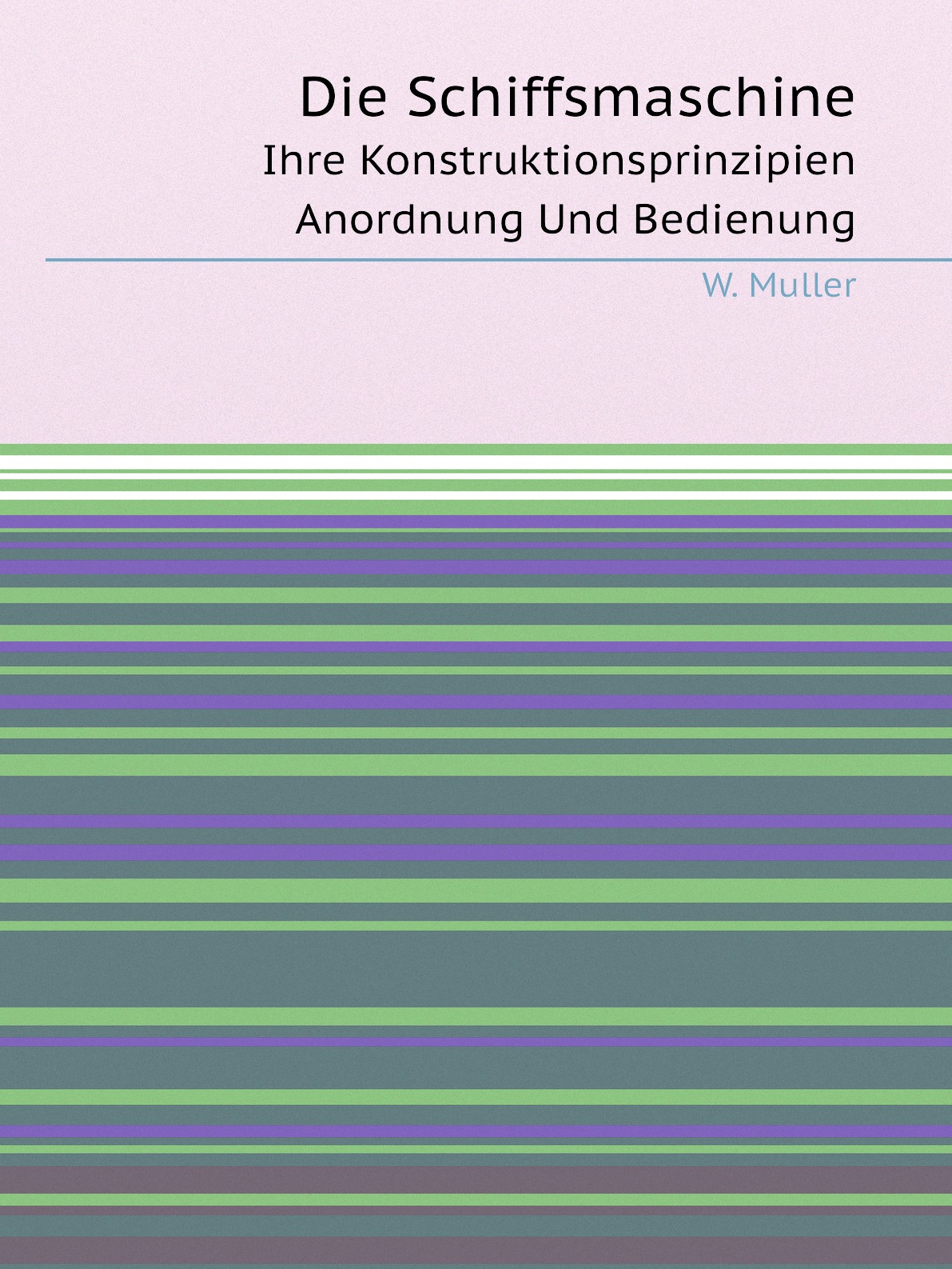 

Die Schiffsmaschine