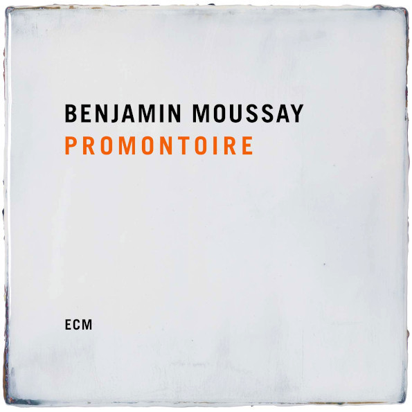 Benjamin Moussay ?/ Promontoire (CD)