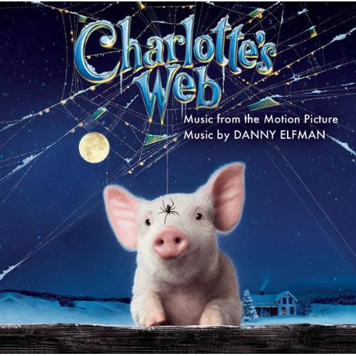 Danny Elfman ?– Charlotte'S Web (Music From The Motion Picture) (1 CD)