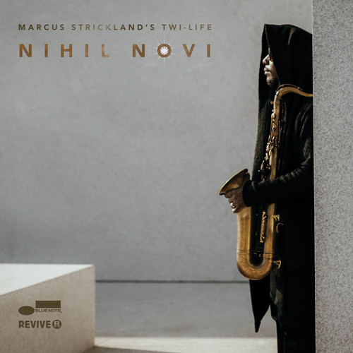 

Marcus Strickland - Nihil Novi (1 CD)