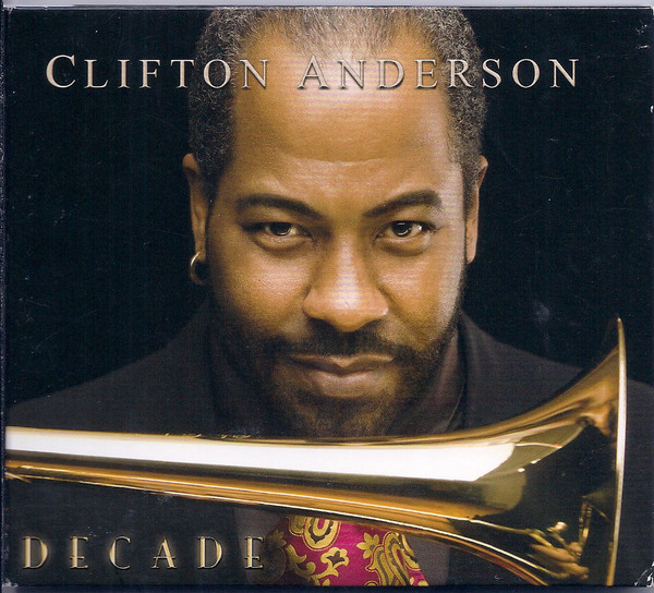 

Clifton Anderson – Decade (1 CD)