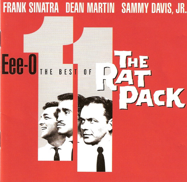 Rat Pack (Sinatra / Martin / Davis Jr.): Eee-O Eleven - The Best Of The Rat Pack (1 CD)
