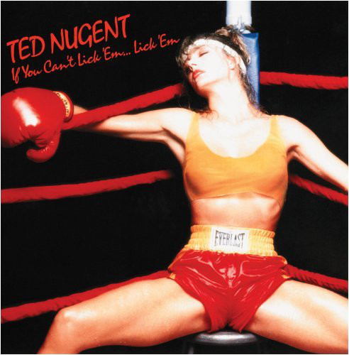 

Ted Nugent: If You Can't Lick Em Lick Em (1 CD)