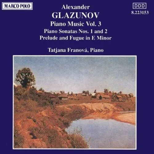 

Alexander Konstantinovich Glazunov: Piano Music Vol. 3 (Franova), 1 CD