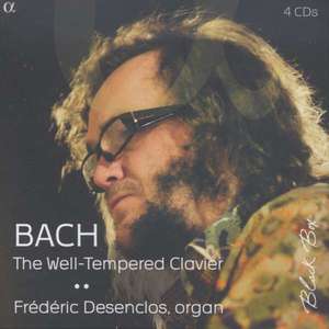 Bach, J S: The Well-Tempered Clavier, Books 1 and 2. Frederic Desenclos (organ)