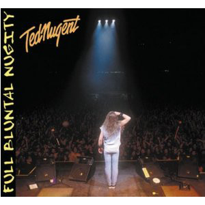 Ted Nugent: Full Bluntal Nugity (1 CD)