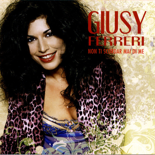 

Giusy Ferreri: Non Ti Scordar Mai Di Me (1 CD)