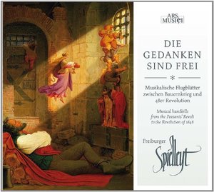 

WERLIN, J. / SPORER, T. / LECHNER, L. / SCHUTZ, H. (Die gedanken sind frei) (Freiburg Spie, 1 CD