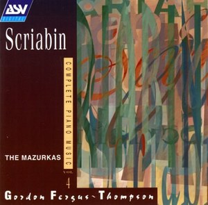 Scriabin - Piano Music Vol 4. Fergus-Thompson