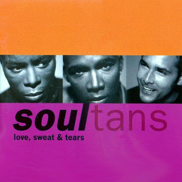 

Soultans: Love Sweat & Tears (1 CD)