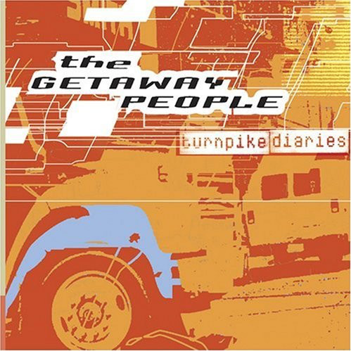 The Getaway People: Turnpike Diaries (1 CD)