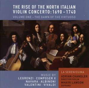 фото The rise of the north italian violin concerto, 1690-1740, vol. 1. la sereniss медиа