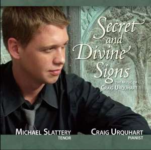 URQUHART, C.: Songs / Piano Music (Slattery) (Secret and Divine Signs)