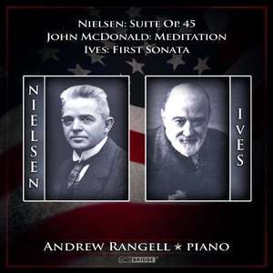 

Andrew Rangell plays Ives, Nielsen & John McDonald, 1 CD