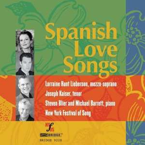 

Spanish Love Songs. Lorraine Hunt Lieberson (mezzo) & Joseph Kaiser (tenor), 1 CD