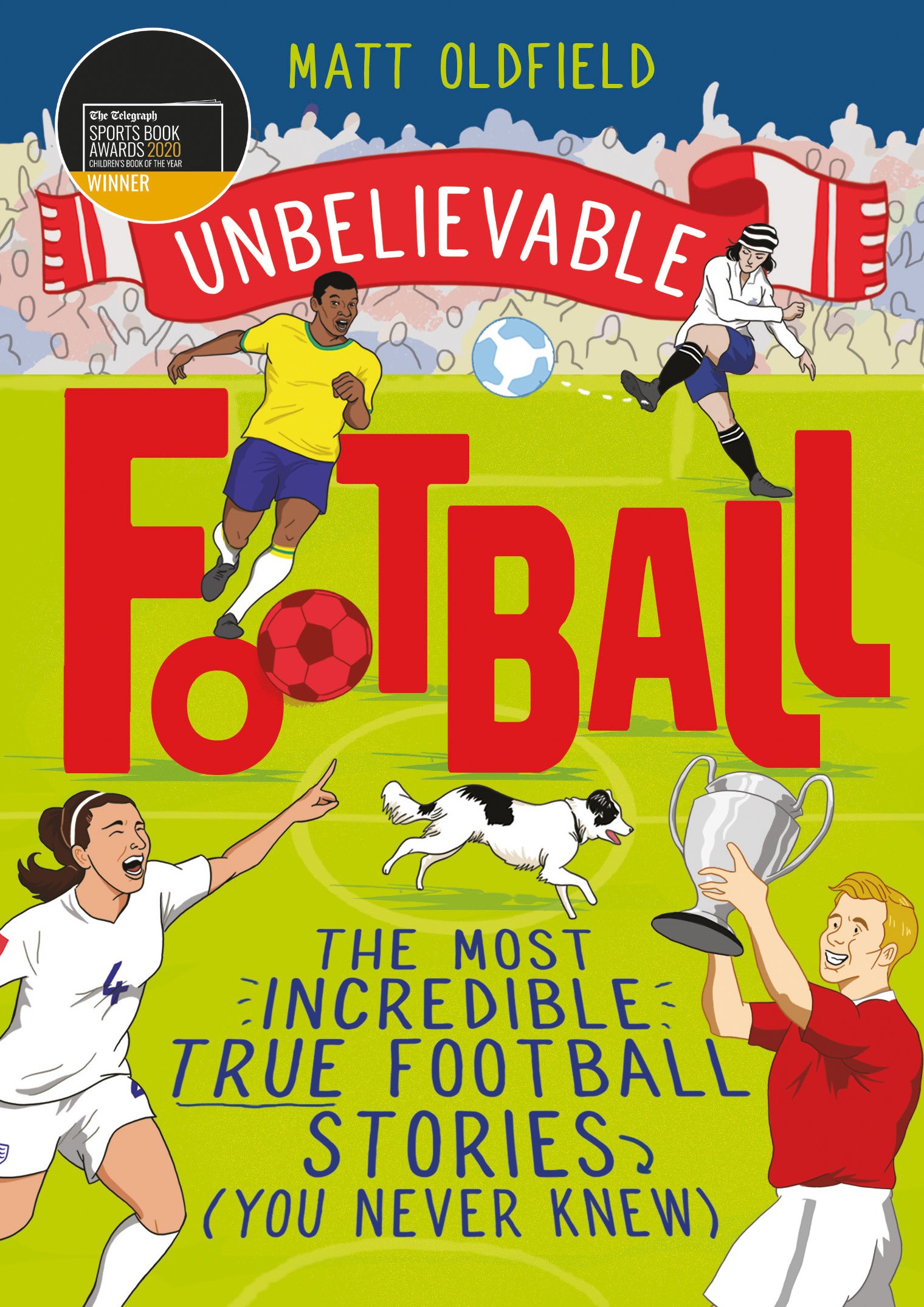 

The Most Incredible True Football Stories (You Never Knew)