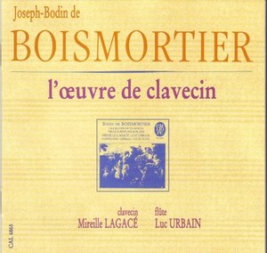 

Boismortier. Suiten fur Cembalo und Flote - von M. Lagace, l. Urbain, 1 CD