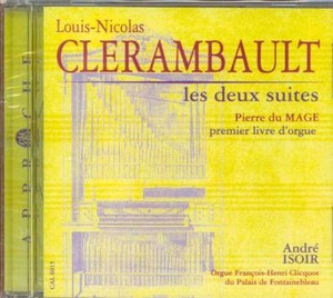 

Clerambault. Organ Suites 1 & 2 / 1st Organ Book - Isoir, 1 CD