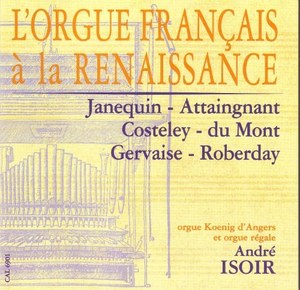 L'Orgue Francais a la Renaissance - von a. Isoir