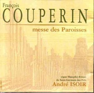 Couperin - Orgelwerke - Andre Isoir