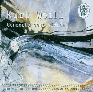 Weill, Violin Concerto. Bernstein, 'Serenade after Plato's Symposium' for Violin, String O