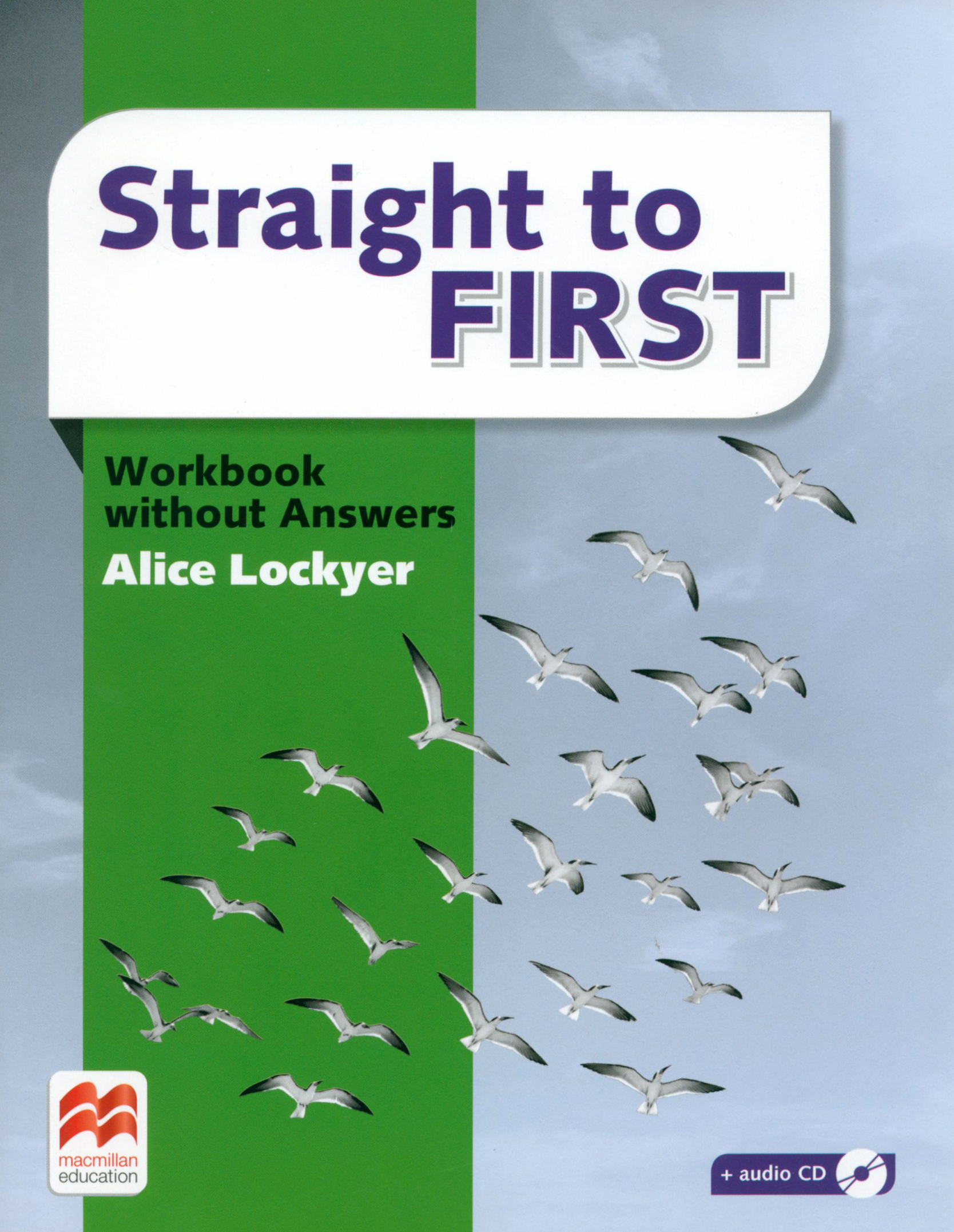 

Straight to First. Workbook without Answers