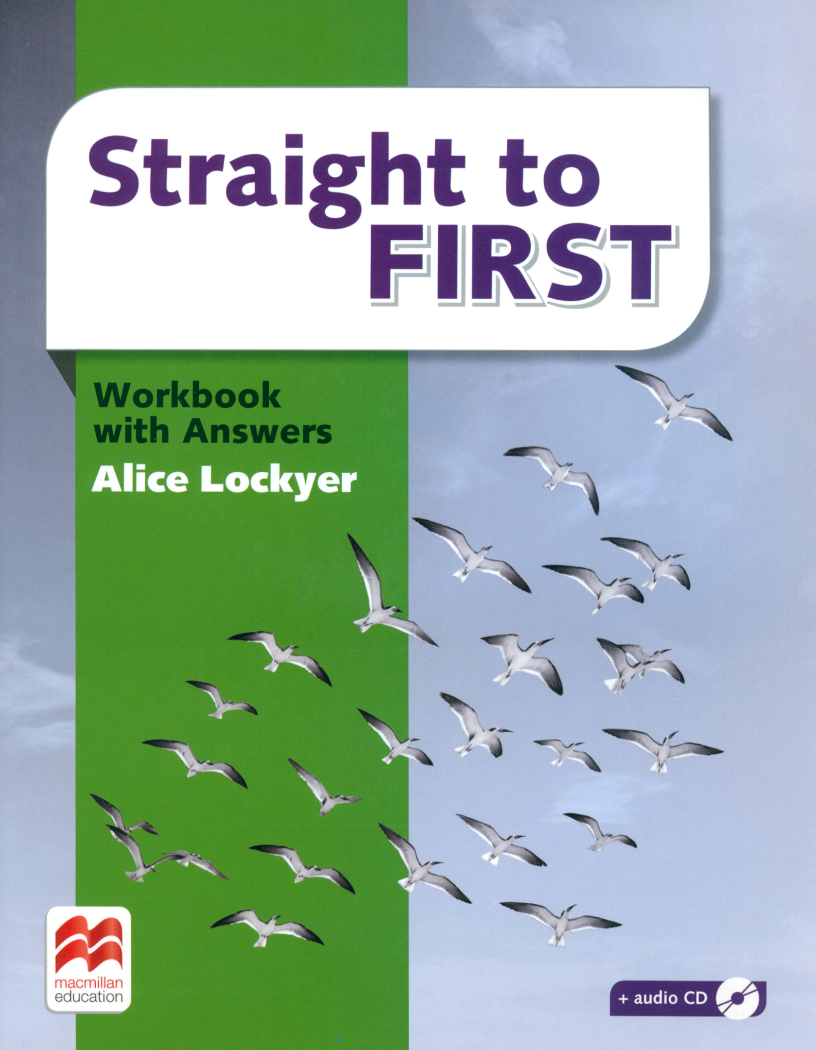 

Straight to First. Workbook with Answers