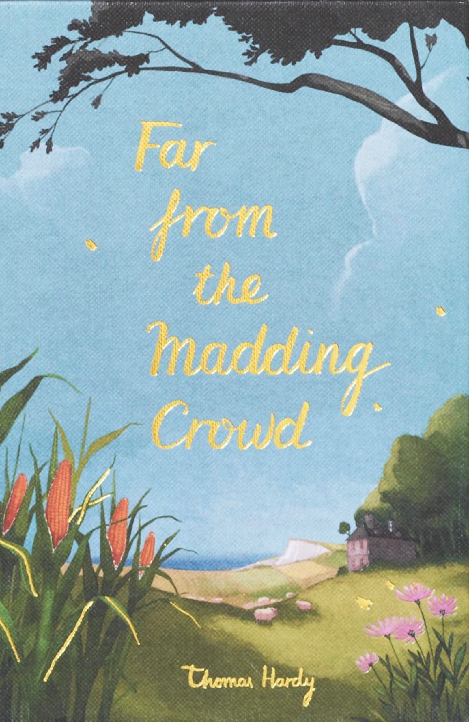 

Far from the Madding Crowd