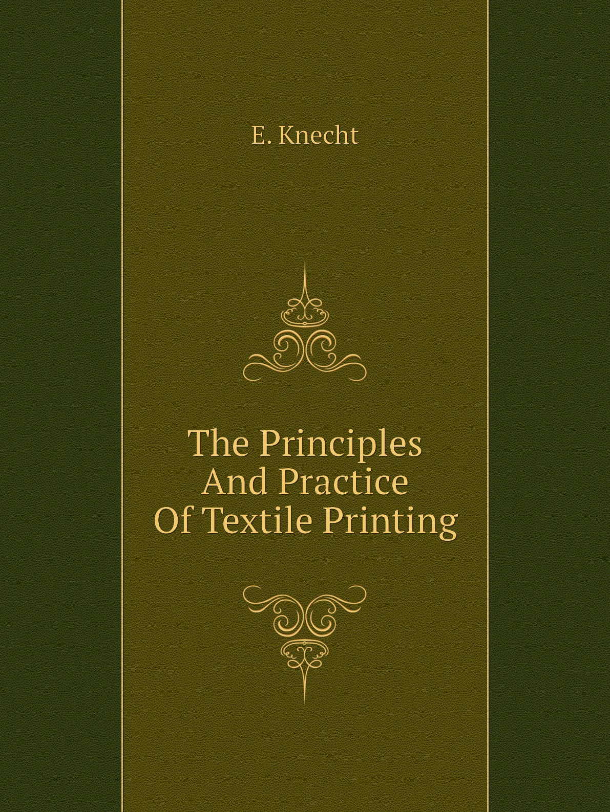 

The Principles And Practice Of Textile Printing