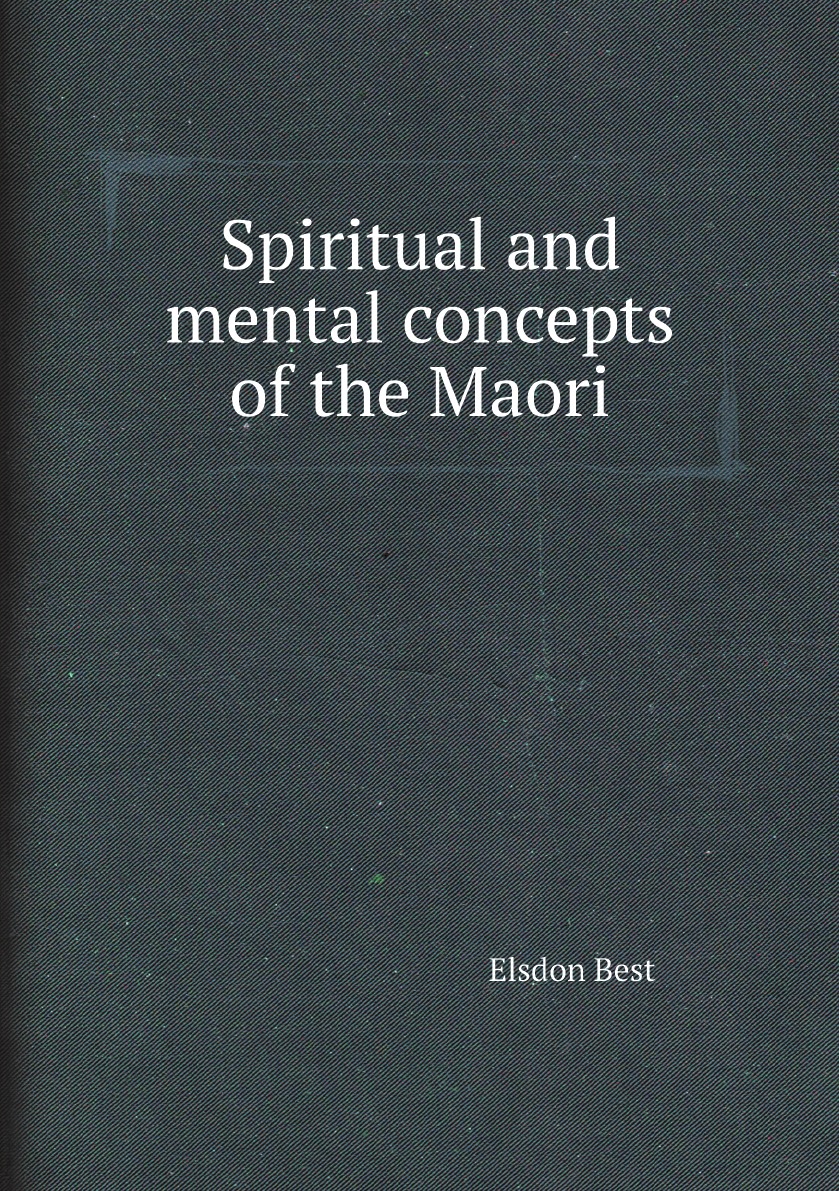 

Spiritual and mental concepts of the Maori