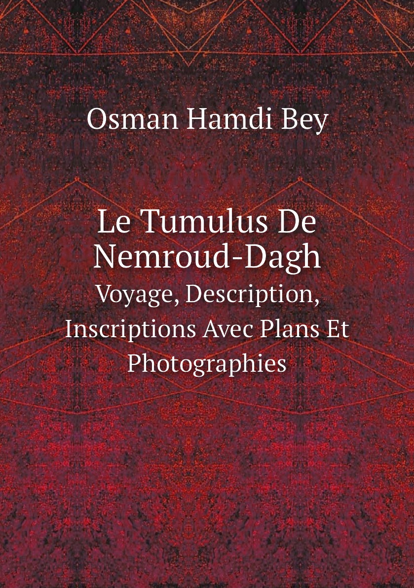

Le Tumulus De Nemroud-Dagh