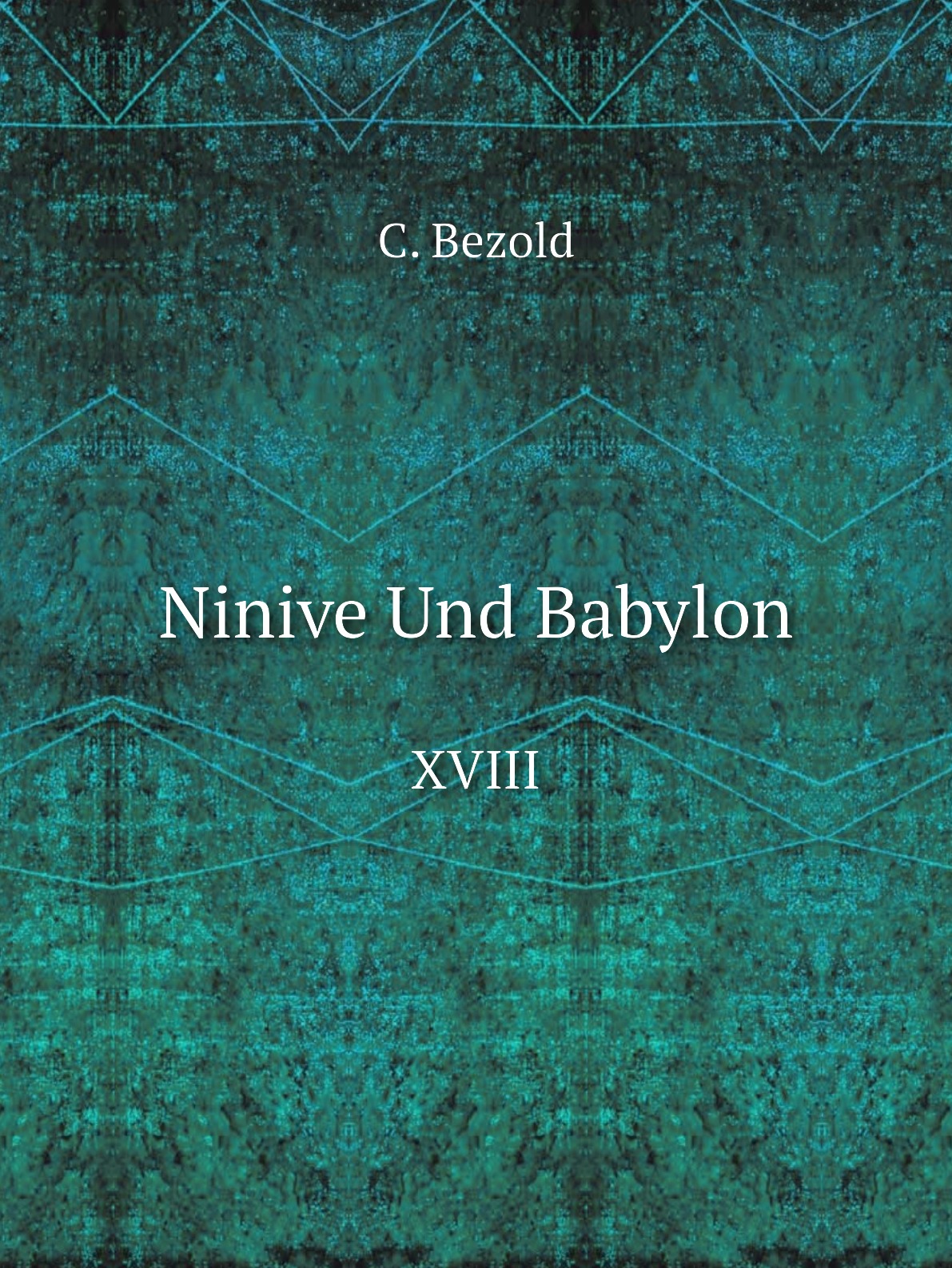 

Ninive Und Babylon