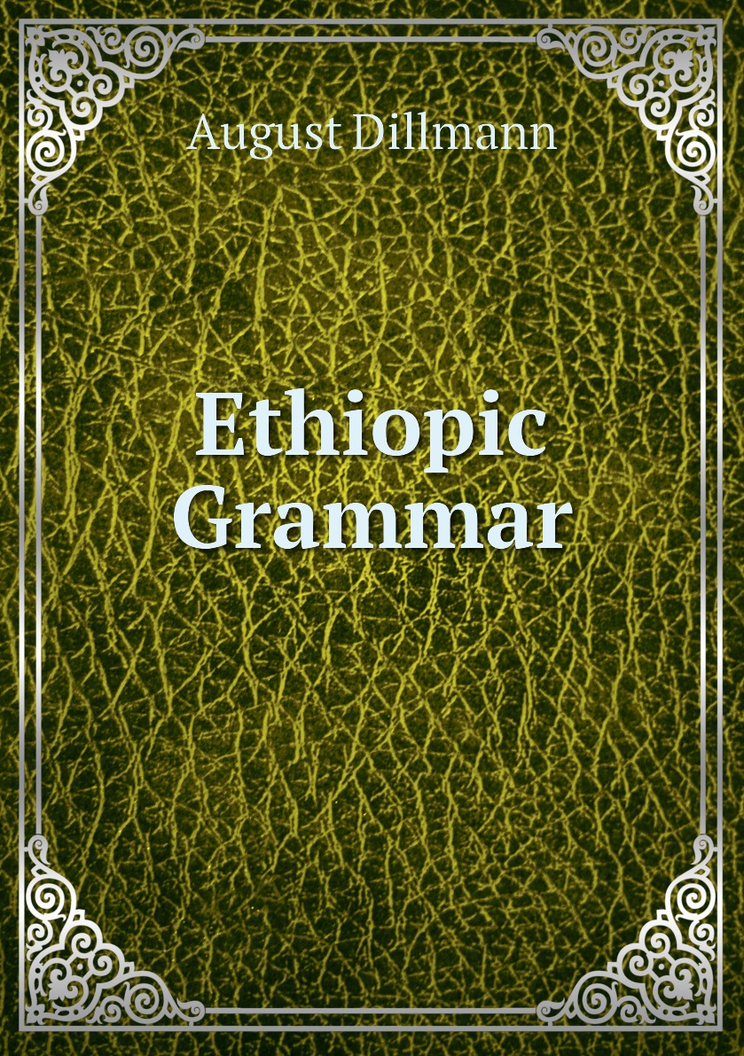 

Ethiopic Grammar