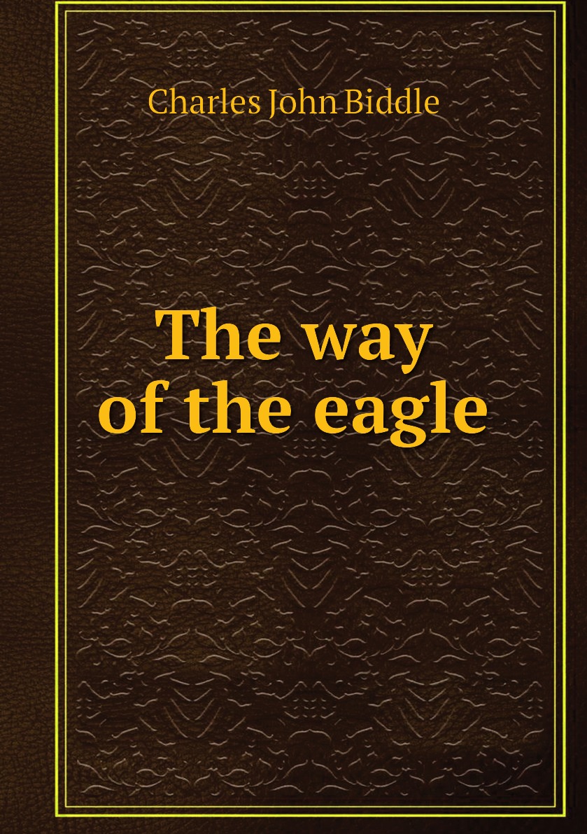 

The way of the eagle