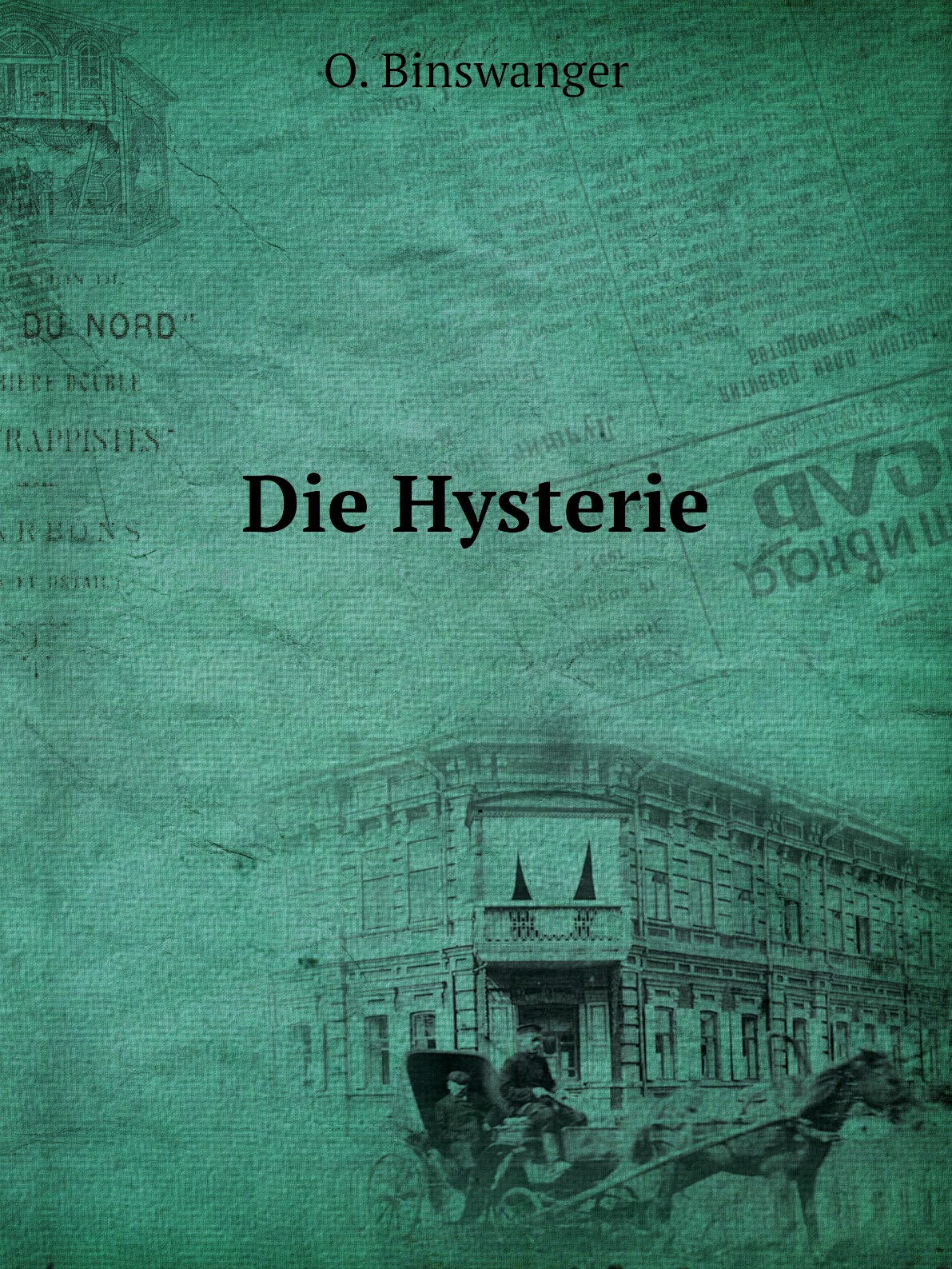

Die Hysterie