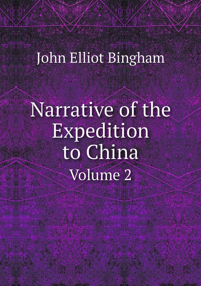 

Narrative of the Expedition to China