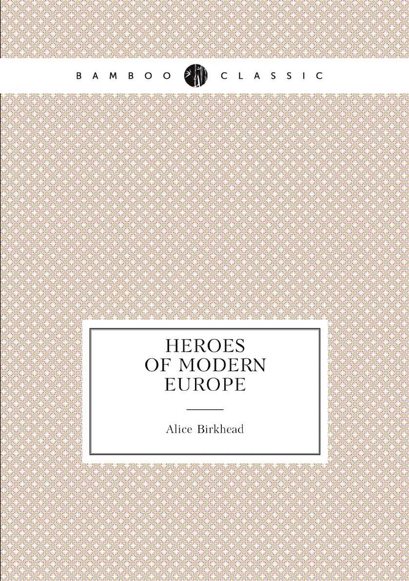 

Heroes of modern Europe