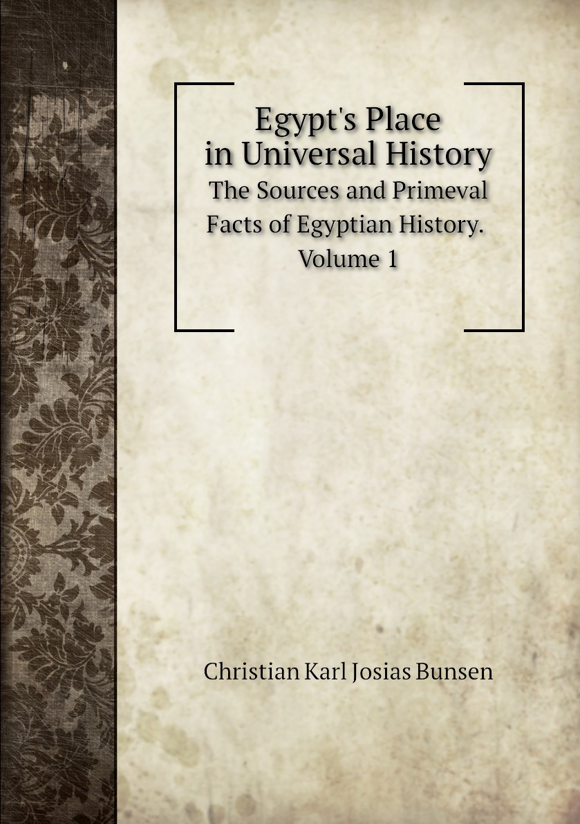 

Egypt's Place in Universal History