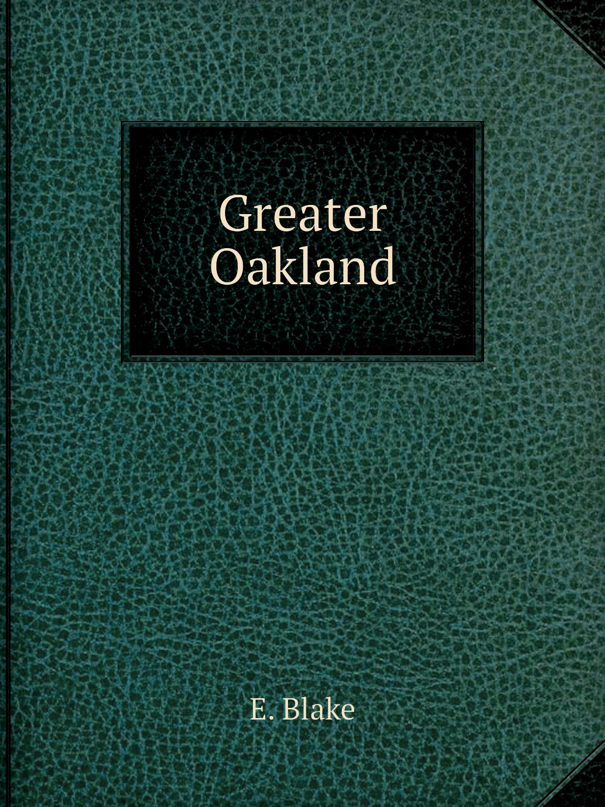 

Greater Oakland